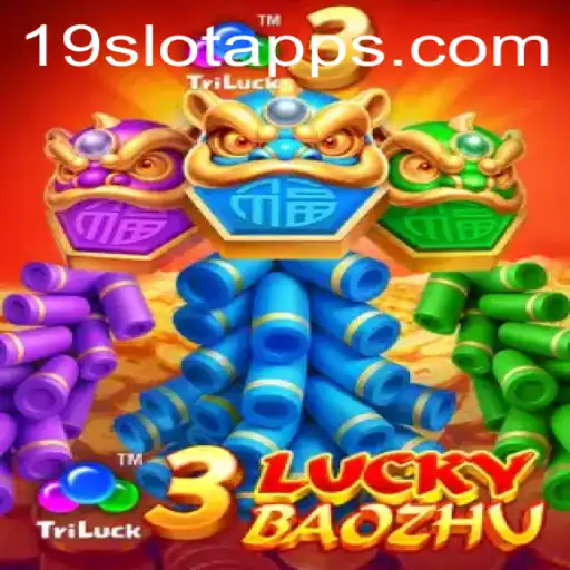 Explore the Exciting World of 3LuckyBaozhu and 19SLOT.COM
