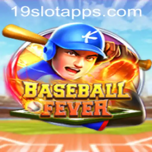 BaseballFever: Unleashing the Excitement with 19SLOT.COM