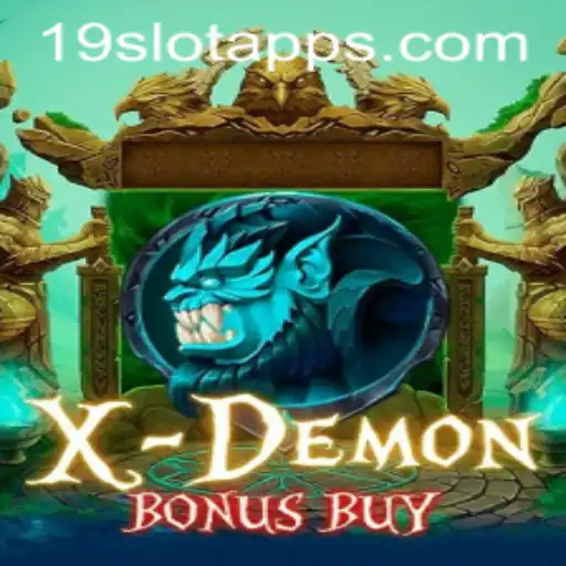 Exploring the Thrills of XDemonBonusBuy on 19SLOT.COM