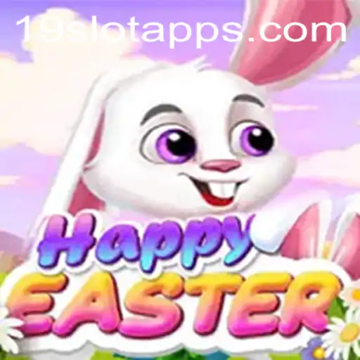 Exploring the Thrills of HappyEaster: A 19SLOT.COM Gaming Experience