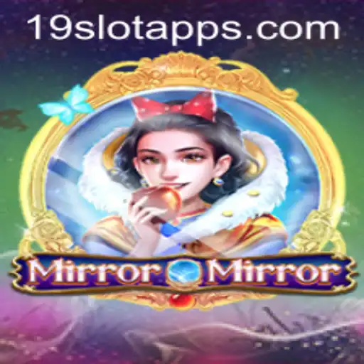 Exploring the Enchanting World of MirrorMirror by 19SLOT.COM