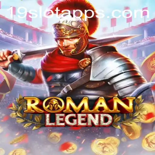 Explore the Adventure of RomanLegend on 19SLOT.COM