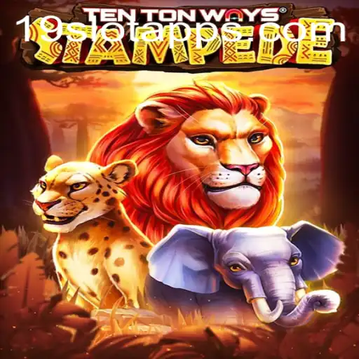 Discover the Thrills of TenTonWaysStampede at 19SLOT.COM